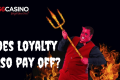 Part97-does-loyalty-always-pay-off