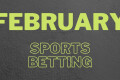 February-sports-betting-2021