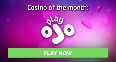 Play-Ojo-casino-month