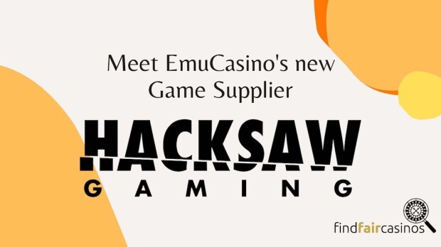 Hacksaw-gaming-emu-casinos-new-game-supplier