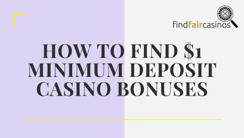 How-to-find-1-dollar-minimum-deposit-casino-bonus