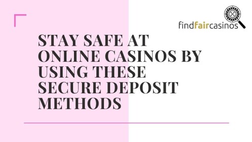 Stay-Safe-At-online-casinos-using-these-payment-methods