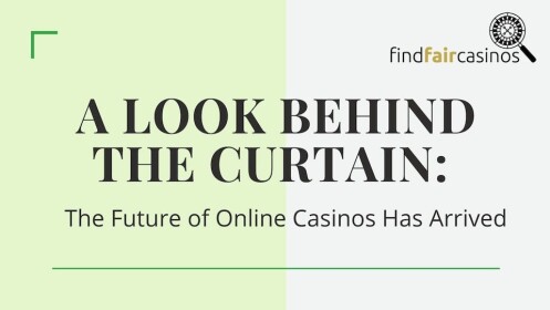 a-look-behind-the-curtain-the-future-of-online-casinos-has-arrived